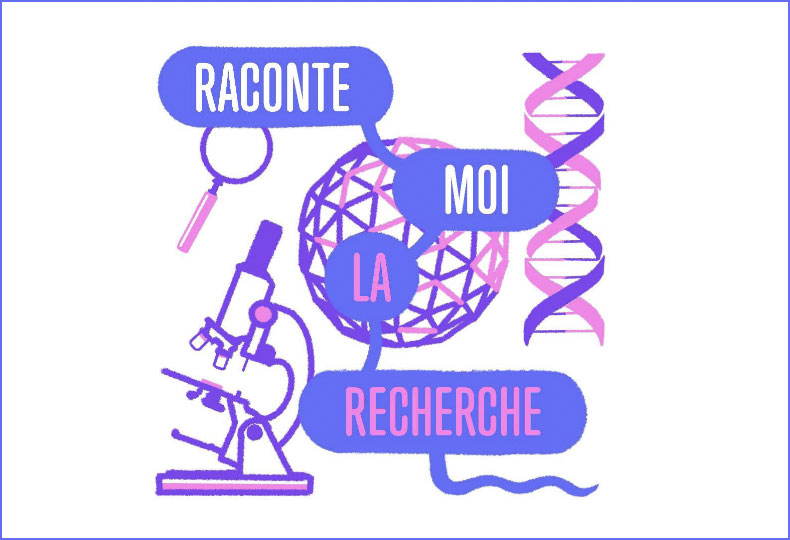 Raconte moi la recherche - Illustration : Jérôme Fouber