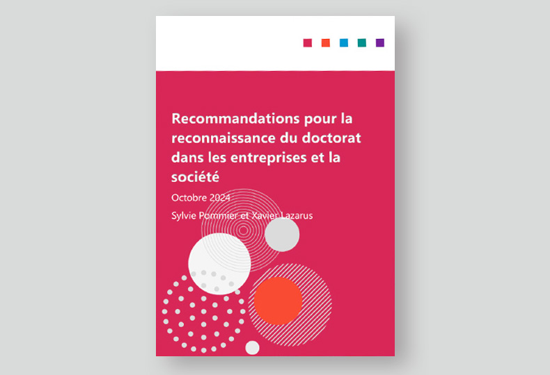 Rapport : Recommandations pour la reconnaissance du doctorat dans les entreprises et la société