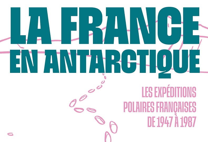 Exposition : La France en Antarctique