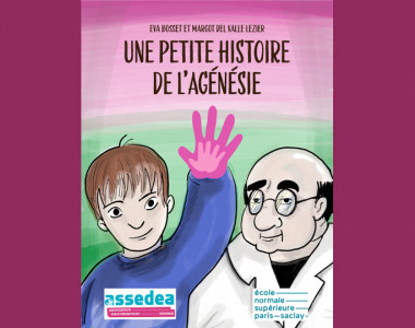 BD : une petire histoire de l’agénésie par Eva Bosset et Margot Del Valle Lézier 