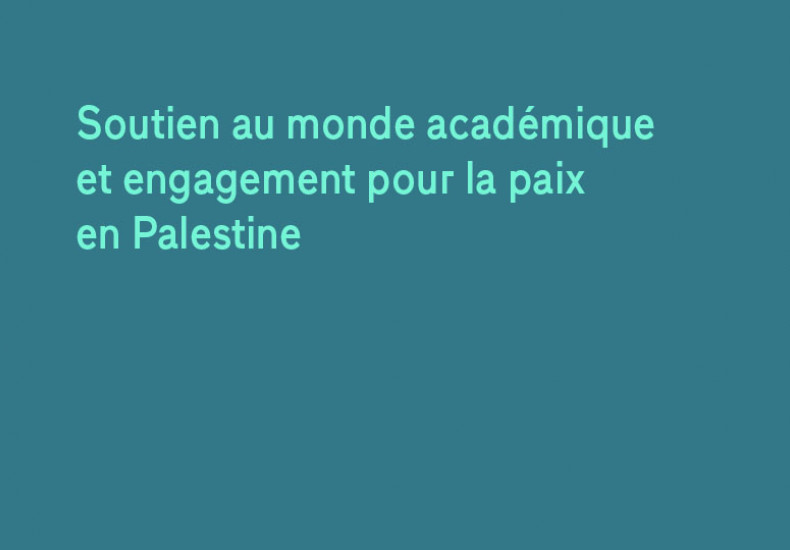 Soutien au monde académique et engagement pour la paix en Palestine